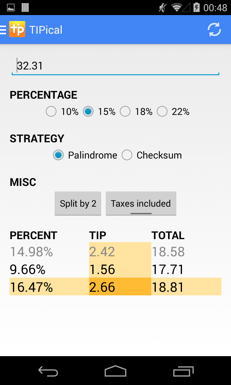 Main screen. Tip is dynamically calculated as you enter it